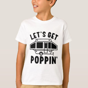 Camiseta Vamos a empezar a saltar Camping Pop Up Camper Rv