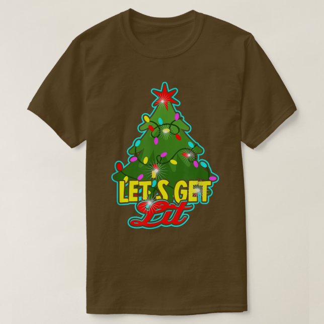 Camiseta Vamos a encender el Árbol de Navidad y encender la (Diseño del anverso)