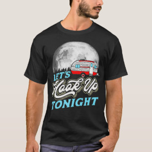 Camiseta Vamos A Engancharse Esta Noche Divertido Camper Re