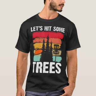 Camiseta Vamos a Golpear Algunos Árboles Humor de Golf con