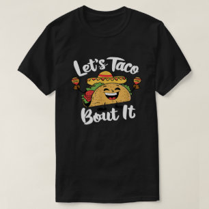 Camiseta Vamos a Hablar de Tacos – Pun de Tacos Divertido p