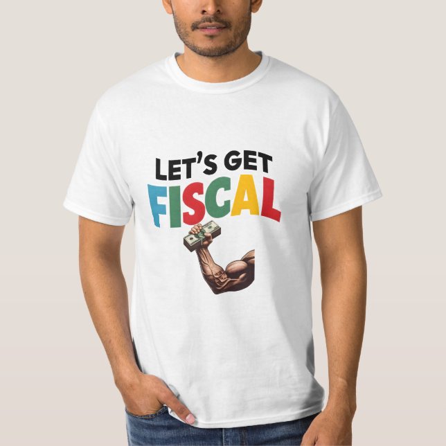 Camiseta Vamos a hacer fiscal: Diversión financiera (Anverso)