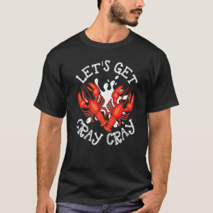 Camiseta Vamos a hacer gracioso el cangrejo de cangrejo de 