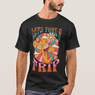 Camiseta Vamos a hacer un viaje a Hippie Groovy Mushro psic
