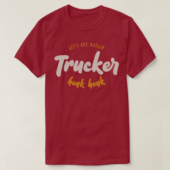 Camiseta Vamos a Haulin' - Camionero - Honk Honk (Diseño del anverso)