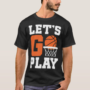 Camiseta vamos a jugar al baloncesto