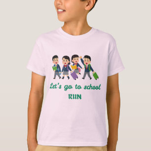 Camiseta ¡Vamos a la escuela, corre!   Gracioso de vuelta a