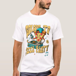 Camiseta Vamos a la fiesta de pizza