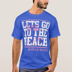 Camiseta Vamos A La Playa Myrtle Beach South Carolina 2