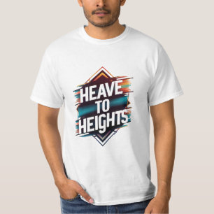Camiseta "Vamos a las alturas".