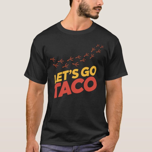 Camiseta Vamos a las huellas de pollo de TACO (Anverso)