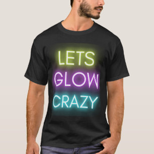 Camiseta Vamos a lucir la celebración de los Fiestas locos