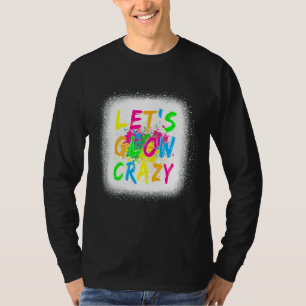 Camiseta Vamos a lucir loco Fiesta de brillo 80 pieza de ve