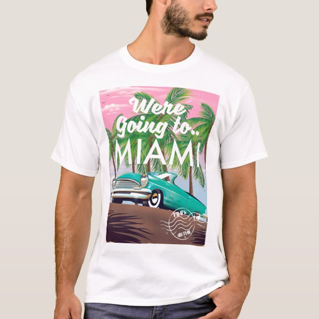 Camiseta Vamos a Miami (Anverso)