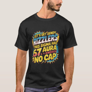 Camiseta Vamos a Obtener Sendy Rizzlers 67 Aura Diseño de M
