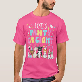 Camiseta Vamos a Pawty Cumplo Ocho Mascota Cachorro Dogheme