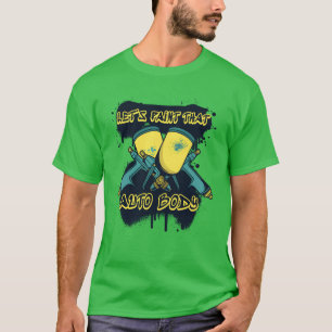 Camiseta Vamos a pintar ese automóvil vehículo carro spray 