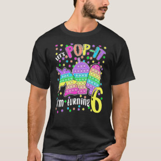 Camiseta Vamos a pop it me estoy volviendo 6 colorido sexto