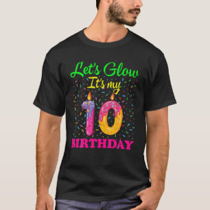 Camiseta Vamos a resplandecer es mi Fiesta-dulce de cumplea