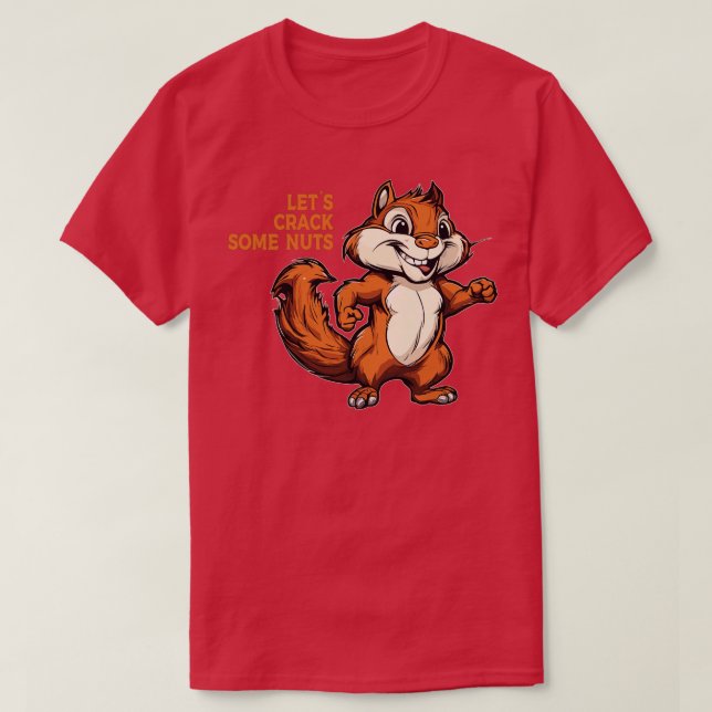Camiseta Vamos a romper algunas nueces (Diseño del anverso)
