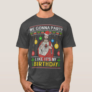 Camiseta Vamos a ser Fiestas como mi Jesús de cumpleaños