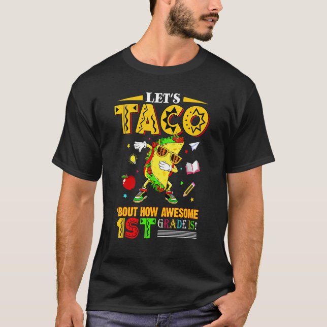 Camiseta Vamos a Taco, ¿a qué grado tan asombroso ha vuelto (Anverso)