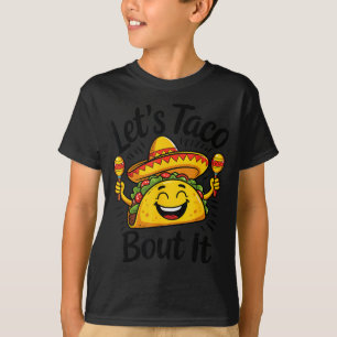 Camiseta Vamos a taco bout divertida fiesta mexicana sombre