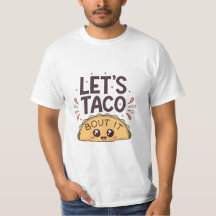 Vamos a Taco 'Bout It Funny Tee
