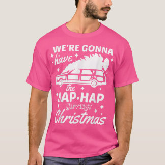 Camiseta Vamos a tener los Navidades más felices de Hap