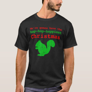 Camiseta Vamos a tener los Navidades más felices de Hap