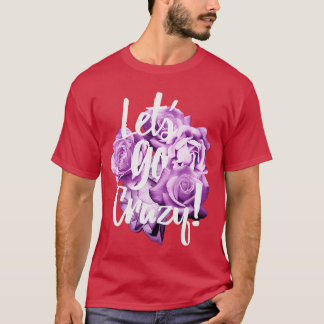 Camiseta Vamos a Volvernos Locos Música chico vintage ee