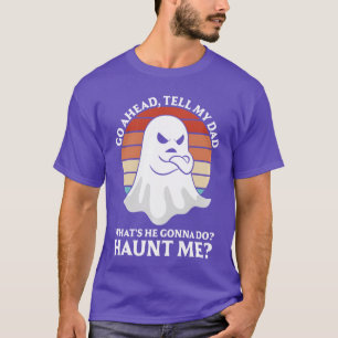 Camiseta Vamos Adelante Mi Papá Qué Va A Hacer Me Asusta Ti