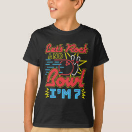 Camiseta Vamos al rock y al Bowl, tengo 7 años