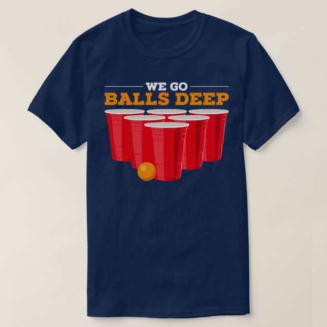 Camiseta Vamos bolas hondo Gracioso Beer Pong Regalos Bebie (Diseño del anverso)