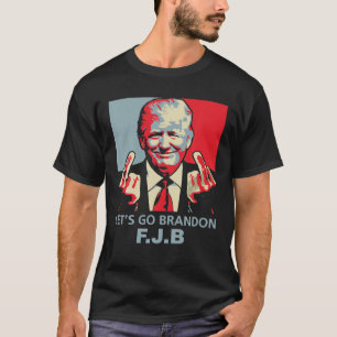 Camiseta Vamos Brandon Anti Biden - Trump Dedo Medio