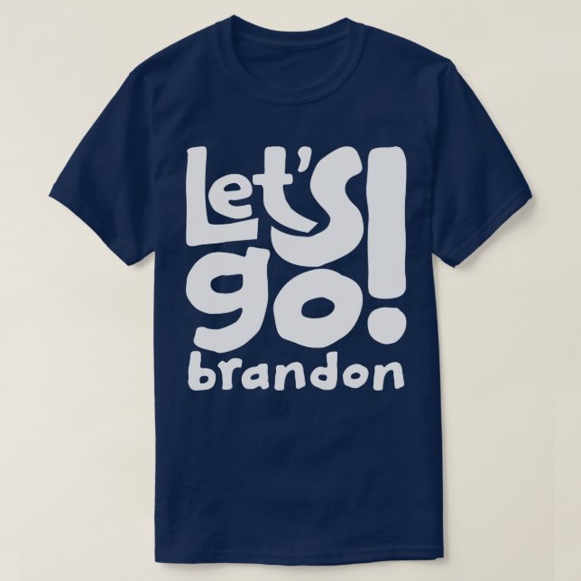 Camiseta Vamos Brandon Meme White Text (Diseño del anverso)