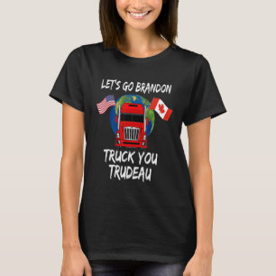 Camiseta Vamos Camión Trudeau Camioneros De Bandera De Cana