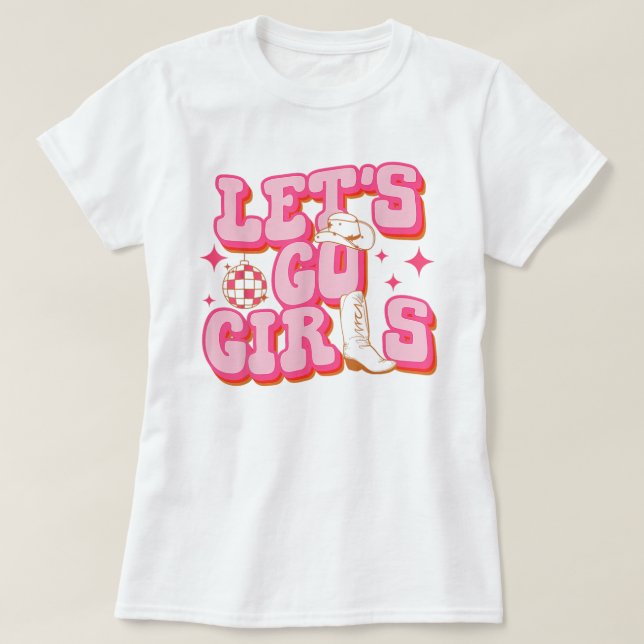 Camiseta Vamos Chicas Boots Gorra Boots Bachelorette (Diseño del anverso)