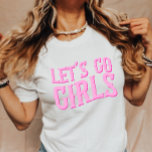 Camiseta Vamos Chicas el último rodeo de la soltera<br><div class="desc">¡Esta es la última camiseta de la fiesta de la soltera de rodeo Let's Go Chicas!</div>