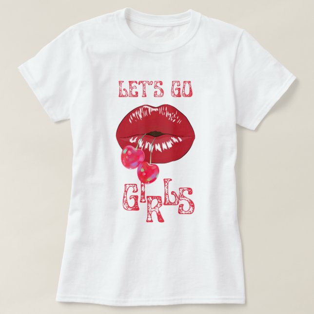 Camiseta Vamos Chicas Fiesta de Despedida de Soltera Cereza (Diseño del anverso)