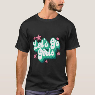 Camiseta Vamos Chicas Fiesta Despedida de Soltera Ropa de N