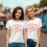 Camiseta Vamos Chicas Gorra Bachelorette<br><div class="desc">Vamos Chicas Gorra de bochorno Bachelorette T-Shirt</div>
