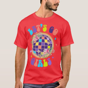 Camiseta Vamos Chicas Novia Damas de Honor Disco Despedida 