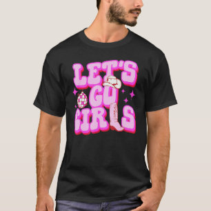 Camiseta Vamos Chicas Vaqueras Sombrero Botas País Occident