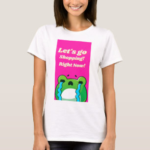Camiseta vamos de compras ahora mismo