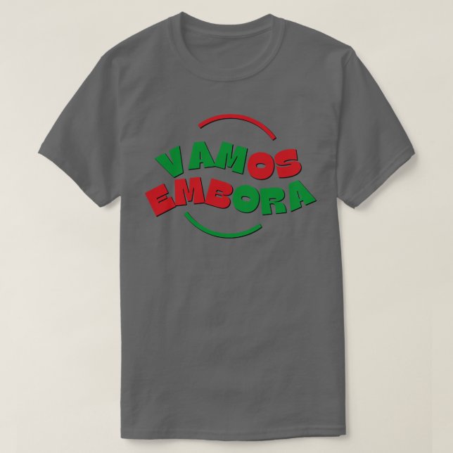 Camiseta Vamos Embora 1 (Diseño del anverso)