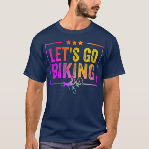 Camiseta Vamos en bicicleta - Sarcástico amante del ciclist
