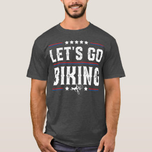 Camiseta Vamos en bicicleta - Sarcástico amante del ciclist