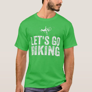 Camiseta Vamos en bicicleta - Sarcástico amante del ciclist