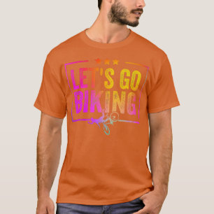 Camiseta Vamos en bicicleta - Sarcástico ciclista Lover 725